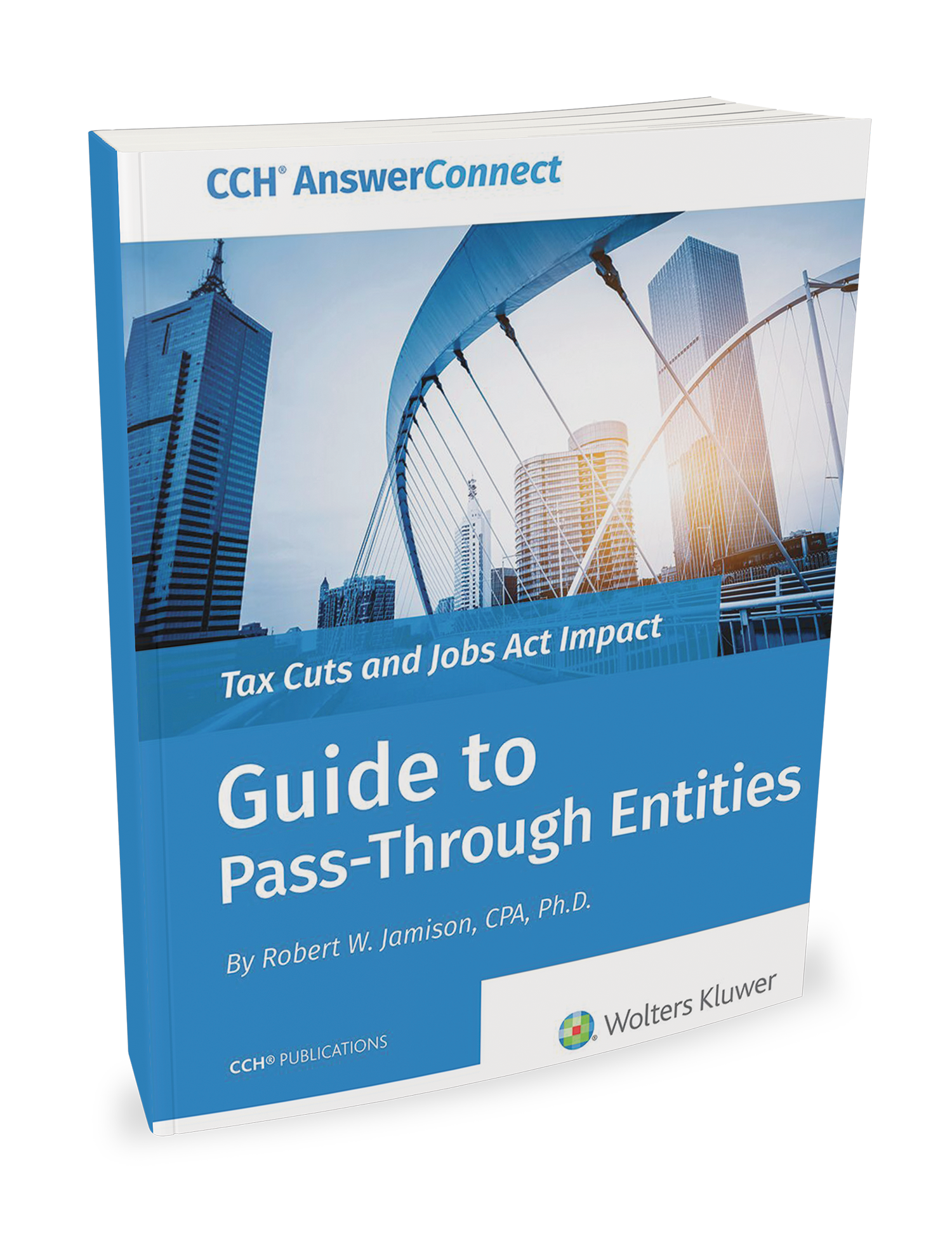 CCH Guide to Pass Through Entities (2018) - #3881 